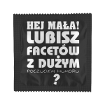 LUBISZ FACETÓW Z DUŻYM? - prezerwatywa z nadrukiem